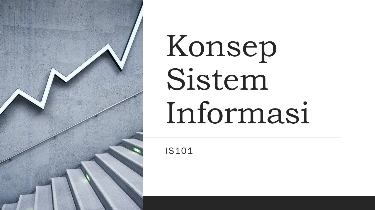 Konsep Sistem Informasi 2022-1