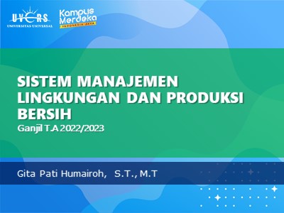 Sistem Manajemen Lingkungan dan Produksi Bersih (2022-1)